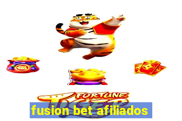 fusion bet afiliados